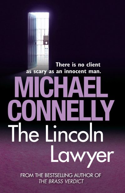 The Lincoln Lawyer by Michael Connelly