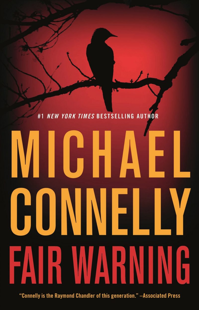 Fair Warning (2020) Michael Connelly