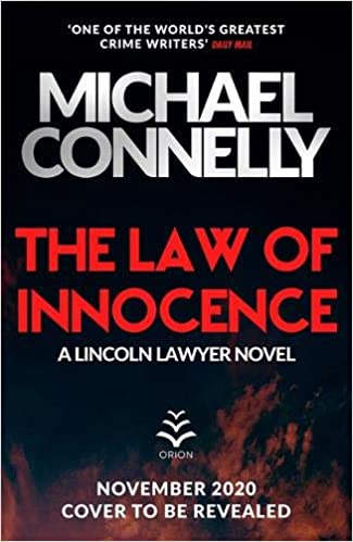 michael connelly the law of innocence review