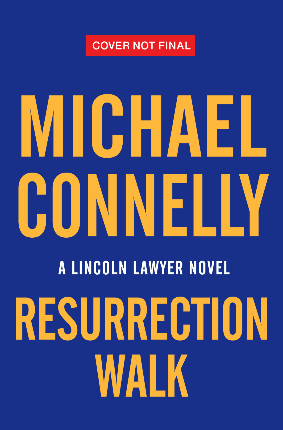 Resurrection Walk (November 7, 2023) Michael Connelly