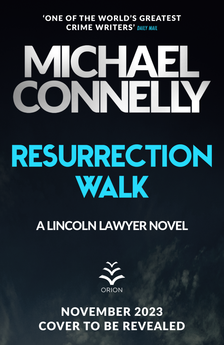 Resurrection Walk November 7 2023 Michael Connelly